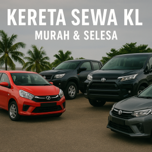 kereta sewa kuala lumpur